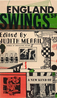Judith Merril : England Swing SF (anthologie).